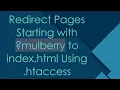 Redirect Pages Starting with mulberry to index html Using htaccess