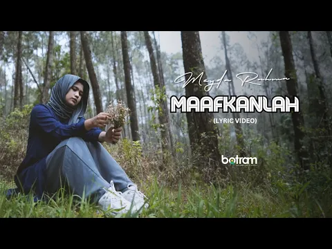 Download MP3 Meyda Rahma - Maafkanlah (Official Lyric Video)