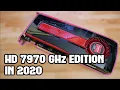 7970 GHz Edition Gaming in 2020