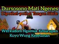 Download Lagu Dursosono Mati Ngenes Tangan Sikile Dipotheng-potheng Nganti Ora Rupo Menungso (GATOTKACA GUGUR)