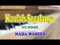 Download Lagu KAULAH SEGALANYA ll KARAOKE ROHANI ll JPCC WORSHIP ll NADA WANITA E=DO