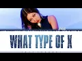 Download Lagu JESSI - 'WHAT TYPE OF X' (어떤X) Lyrics [Color Coded_Han_Rom_Eng]