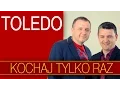 Download Lagu TOLEDO - Kochaj tylko raz (Oficjalny teledysk)