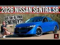 The 2026 Nissan Sentra SR Is An Affordable Everyday Sedan With Altima-Like Style \u0026 Technology 