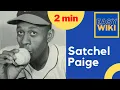 Satchel Paige in 2min by Easy Wiki