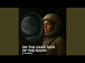 Download Lagu ON THE DARK SIDE OF THE MOON