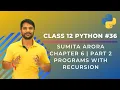 Python Class 12 Recursion Print String in Reverse Order Find X to the Power of Y Chapter