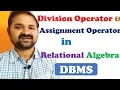 Division Operator Assignment Operator Relational Algebra DBMS