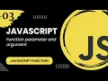JavaScript Function - Function parameter and argument