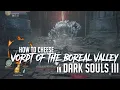 How to Cheese Vordt of the Boreal Valley in Dark Souls 3 (2022 Update - Easy Kill)