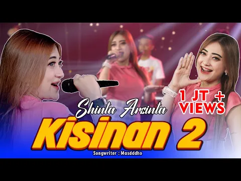 Download MP3 KISINAN 2 - SHINTA ARSINTA - GOYANG ESEK ESEK  (Official Music Video) Bola bali Nggo Dolanan