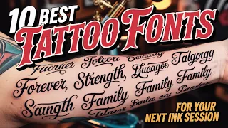 10 Best Tattoo Fonts For Your Next Ink Session
