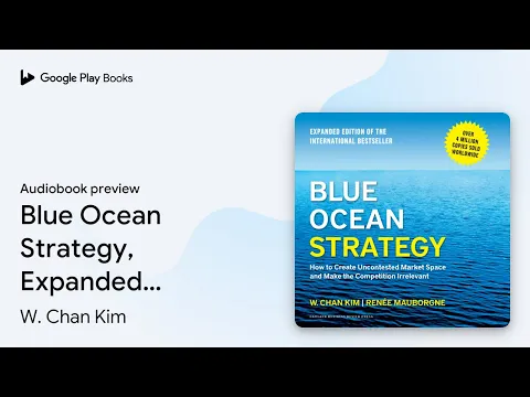 Download MP3 Blue Ocean Strategy, Expanded Edition: How to… by W. Chan Kim · Audiobook preview