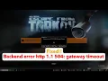 How to fix Escape from Tarkov backend error http 1 1 504 gateway timeout