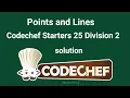 Points and Lines Codechef Solution CodeChef Starters 25 CodeChef