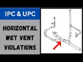 IPC Horizontal Wet Vent Violations