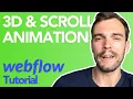 Building a 3D SCROLL ANIMATION in Webflow NoCode Tribe