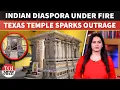 Dallas Hindu Temple Row Sparks Culture Debate As Online Backlash Targets Indian Community In US