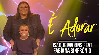 Download É Adorar | Isaque Marins Feat: Fabiana Sinfrônio #MKNetwork MP3