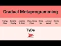 TyDe 25 Gradual Metaprogramming