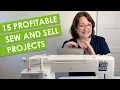 15 Profitable Sew and Sell Projects