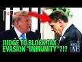 Trump SUFFERS Blanche Vote BACKLASH as His Immunity from Tax Evasion is DRAGGED back into COURT