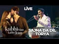 Download Lagu Sajna Da Dil Torya Live Zeeshan Ali | Kabhi Main Kabhi Tum OST