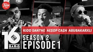 Download 16 BARIS | Season 2 | EP01 | Kidd Santhe, Ae$op Ca$h \u0026 AbuBakarXli MP3