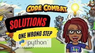 CodeCombat Solutions One Wrong Step Python