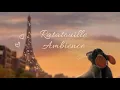 Download Lagu Ratatouille Ambient Music as the Eiffel Tower sparkles