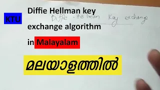 diffie hellman key exchange algorithm in malayalam KTU Malayalam Engineering Lectures