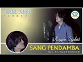 Download Lagu RAYYAN SYAHID | SANG PENDAMBA | Official Music Video