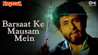 barsaat ke mausam mein naajayaz naseeruddin shah kumar sanu roop kumar rathod