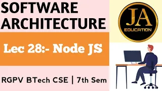 Node Js in Detail Software Architecture Lec 28
