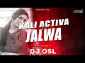 Lagu Kali Activa X Jalwa - Unreleased Remix - DJ OSL
