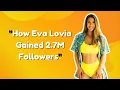 Eva Lovia s Success Story From Modeling to 2 7 Million Instagram Followers