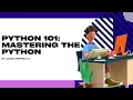 Python 101 Mastering the Python Course Lesson 3 Control Structures
