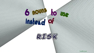 risk - 8 nouns synonym to risk sentence examples