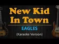 Download Lagu NEW KID IN TOWN - The Eagles (HD Karaoke)