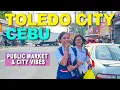TOLEDO CITY CEBU PHILIPPINES Exploring the Massive Food Market and Busy Streets