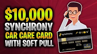10 000 Synchrony Car Care Card Easy Credit Builder Approval