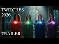 Twitches 2026 - Magic Grows Darker With Time First Trailer Disney Fantasy Returns