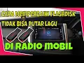 Download Lagu Memperbaiki Flashdisk Tidak Terbaca di Radio Mobil