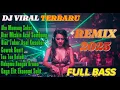 Download Lagu NONSTOP DJ DANGDUT ENAK DI DENGAR TERBAIK FULL BASS - DJ ENAK NEMANI SAMBIL KERJA
