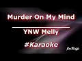 Download Lagu Murder on my mind Karaoke lyric instrumental