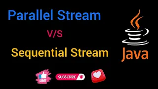 Parallel Stream Sequential Stream in Java 8 Easy Learning Channel