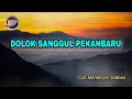 Download Lagu Dolok Sanggul Pekanbaru (Lirik) || Cipt Manampin Silaban