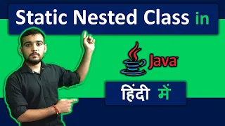 Static Nested class in Java Nested class in java Coding Wallah