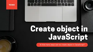 8 different ways to create object in JS JavaScript interview question