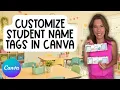 Customize Students Name Tags in Minutes With Canva Templates Design Your Own Classroom Decor